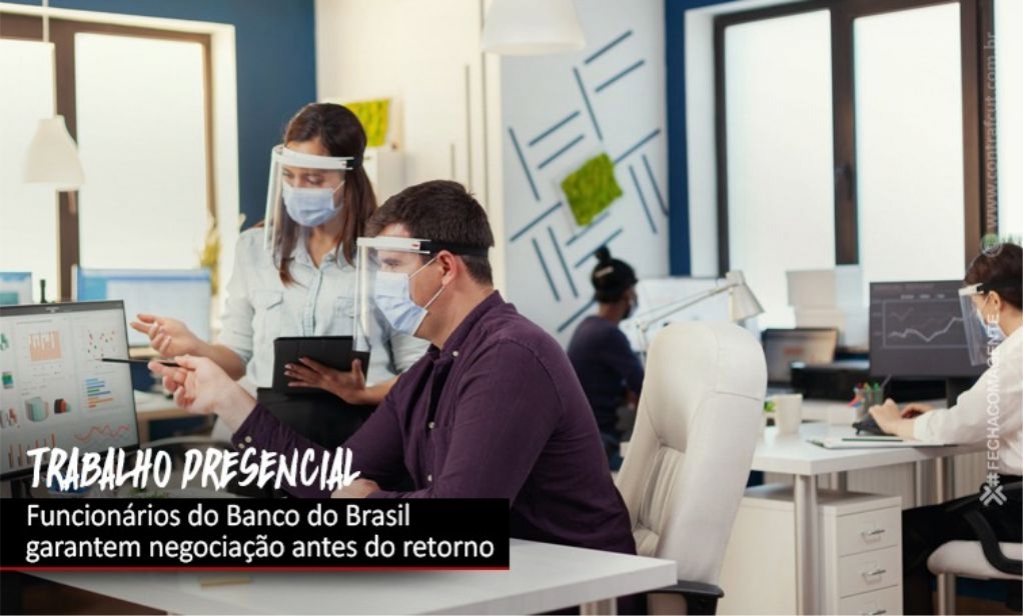 Sindicato dos Bancrios de Presidente Prudente - Depois de convite atabalhoado, funcionrios garantem negociao para retorno ao trabalho presencial no BB