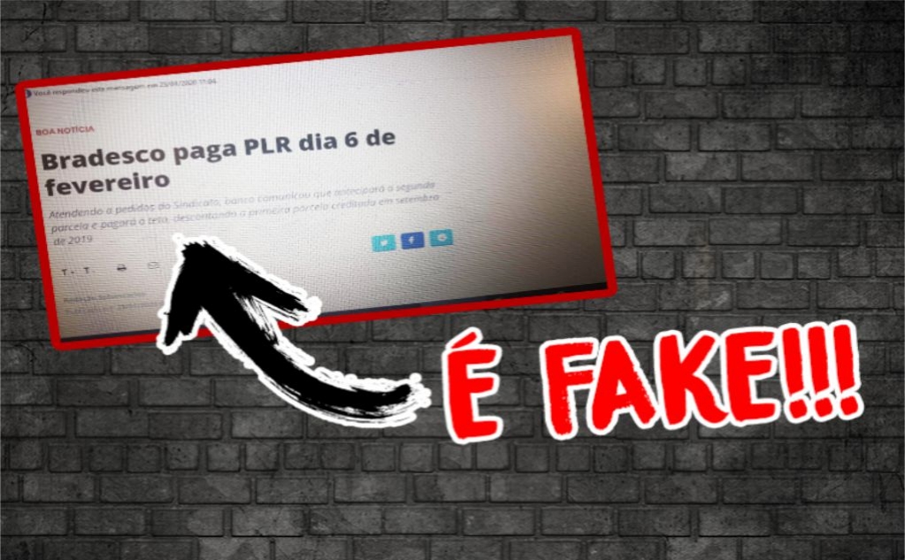 Sindicato dos Bancrios de Presidente Prudente - Fake News! Informao sobre PLR do Bradesco  falsa!