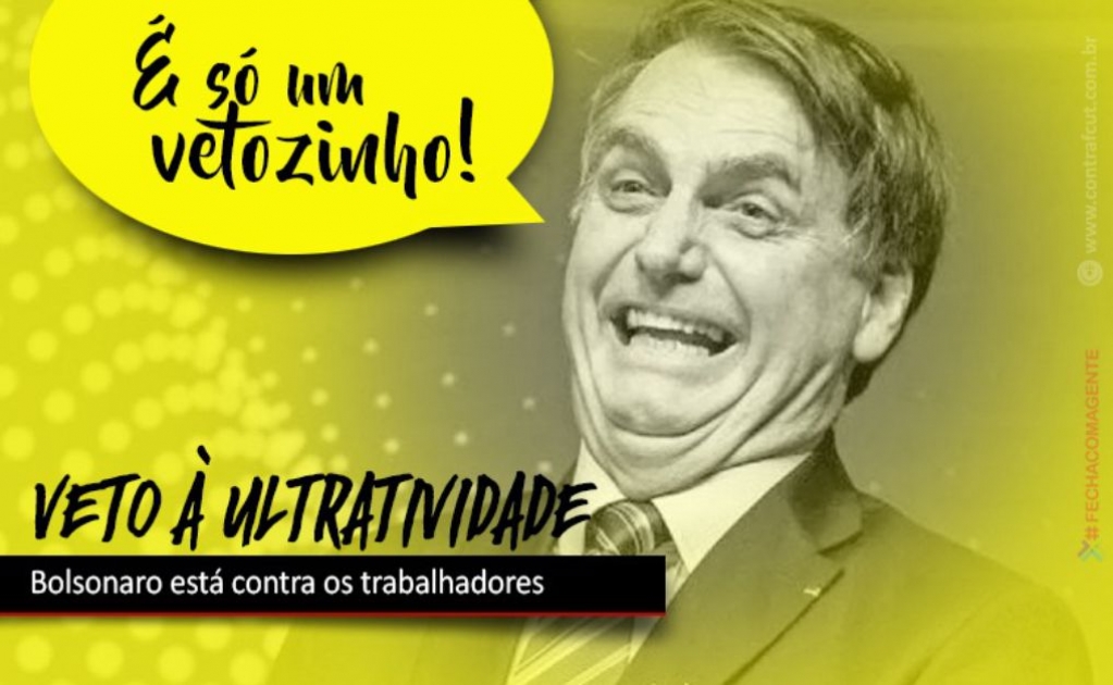 Sindicato dos Bancrios de Presidente Prudente - Bolsonaro veta ultratividade das convenes e acordos coletivos