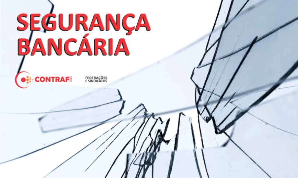 Sindicato dos Bancrios de Presidente Prudente - Governo retoma comisso de segurana privada, sem participao de trabalhadores do ramo financeiro