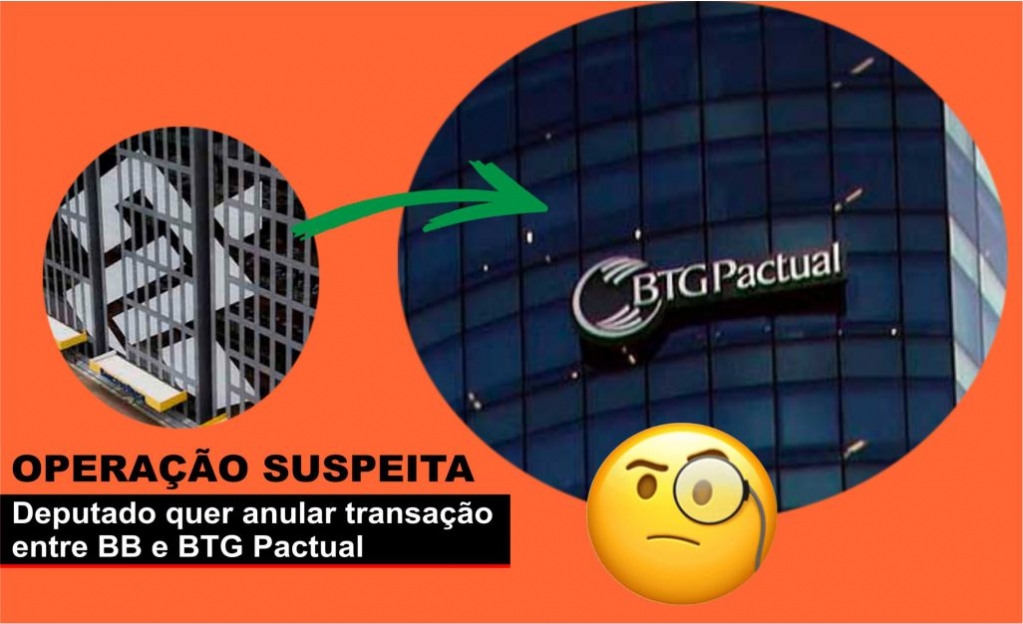 Sindicato dos Bancrios de Presidente Prudente - Deputado cobra anulao de operao entre BB e BTG Pactual