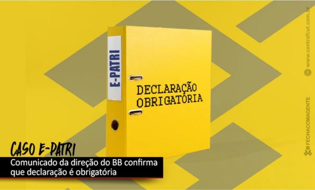 Sindicato dos Bancrios de Presidente Prudente - BB: Dipes orienta funcionrios a fazerem declarao no e-Patri