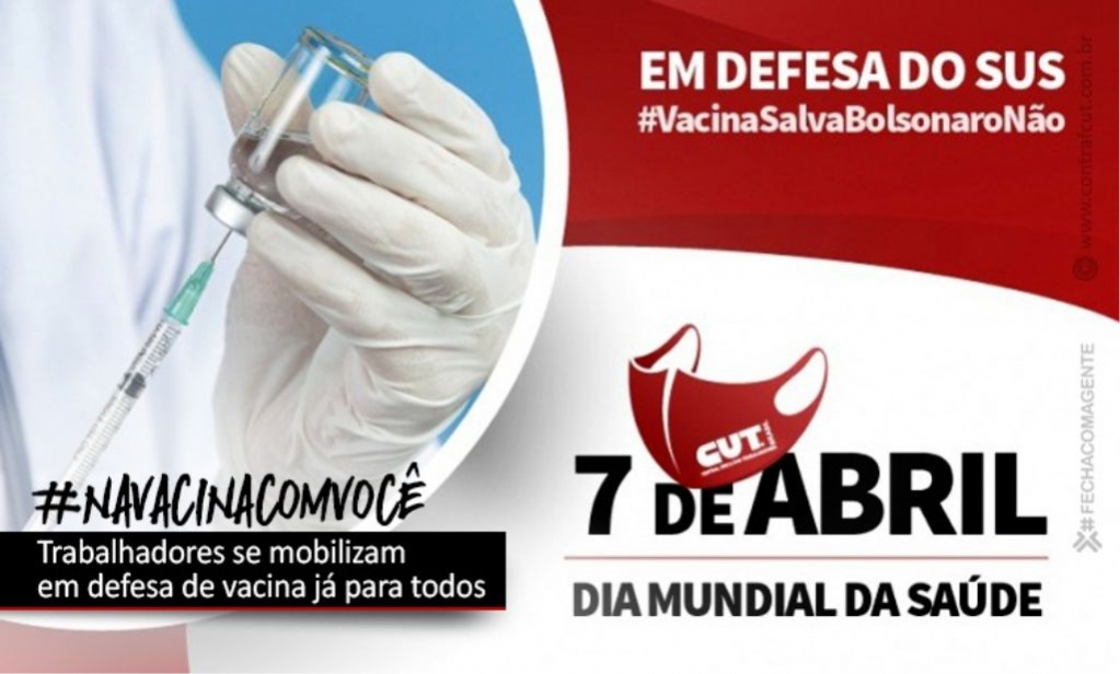 Sindicato dos Bancrios de Presidente Prudente - Brasil pede fora, Bolsonaro e vacina para todos no Dia Mundial da Sade